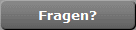 Fragen?